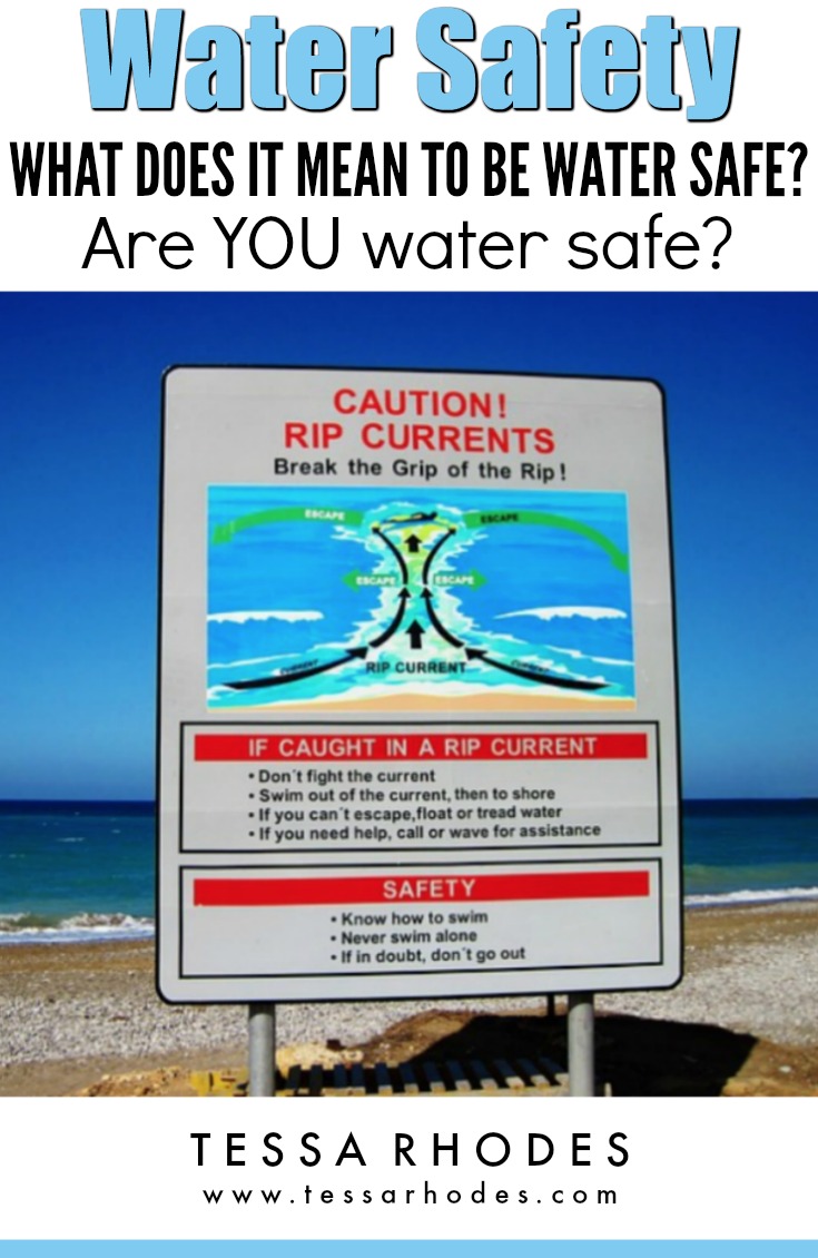 What does it mean to be water safe?