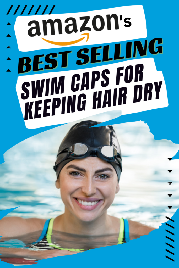 Best Swim Caps for Keeping Hair Dry